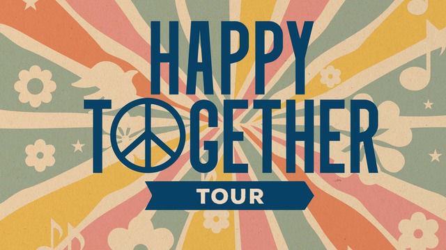Happy Together - Club Seating - Aug. 24